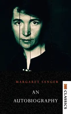 Margaret Sangerová - autobiografia - Margaret Sanger - An autobiography