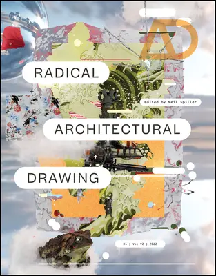 Radikálne architektonické kreslenie - Radical Architectural Drawing
