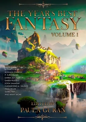 Najlepšie fantasy roka: Prvý zväzok: Najlepšia fantasy a fantasy: Druhý zväzok - The Year's Best Fantasy: Volume One