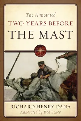 Dva roky pred stožiarom s poznámkami - The Annotated Two Years Before the Mast