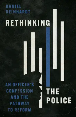 Rethinking the Police: Spoveď policajta a cesta k reforme - Rethinking the Police: An Officer's Confession and the Pathway to Reform