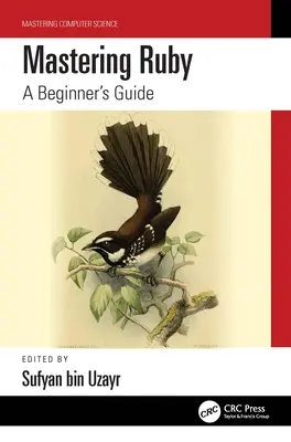 Zvládnutie Ruby: Príručka pre začiatočníkov - Mastering Ruby: A Beginner's Guide