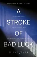 Stroke of Bad Luck (Úder nešťastia) - Stroke of Bad Luck
