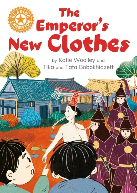 Šampión čítania: Cisárove nové šaty - samostatné čítanie Oranžová 6 - Reading Champion: The Emperor's New Clothes - Independent Reading Orange 6
