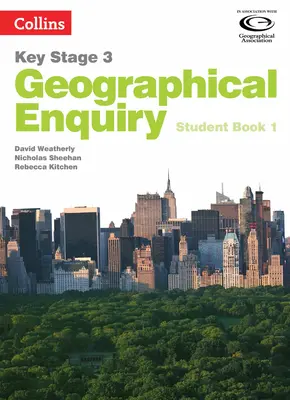 Geografia Key Stage 3 - Collins Geographical Enquiry: Kniha pre žiakov 1 - Geography Key Stage 3 - Collins Geographical Enquiry: Student Book 1