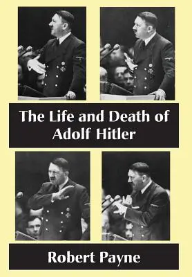 Život a smrť Adolfa Hitlera - The Life and Death of Adolf Hitler