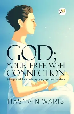 Boh; vaše bezplatné Wi-fi pripojenie - God; Your Free Wi-fi Connectione