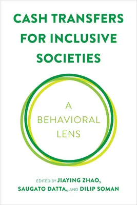 Peňažné transfery pre inkluzívne spoločnosti: Behaviorálna optika - Cash Transfers for Inclusive Societies: A Behavioral Lens