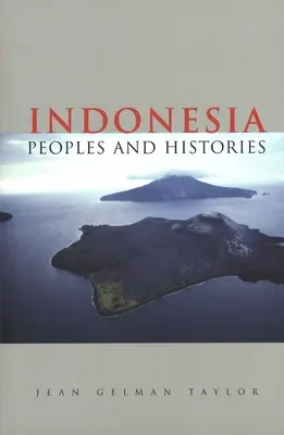 Indonézia - národy a dejiny - Indonesia - Peoples and Histories