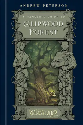 Sprievodca rangerov po Glipwoodskom lese - A Ranger's Guide to Glipwood Forest