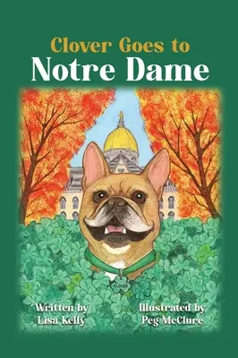 Čtyřlístok ide do Notre Dame - Clover Goes to Notre Dame
