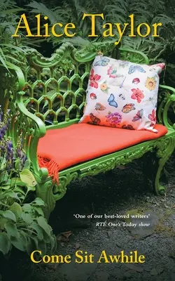 Poď si na chvíľu sadnúť - Come Sit Awhile