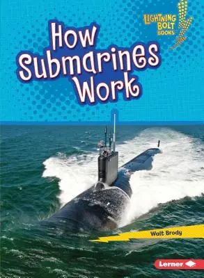 Ako fungujú ponorky - How Submarines Work