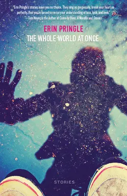 Celý svet naraz: príbehy - The Whole World at Once: Stories