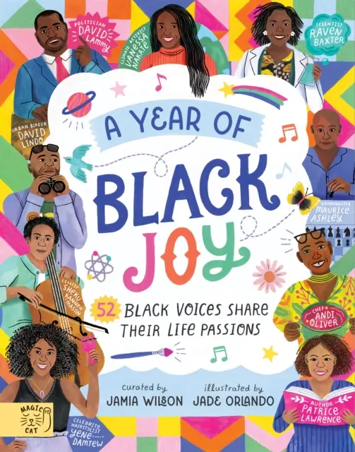 Rok černošskej radosti - 52 černošských hlasov sa delí o svoje životné vášne - Year of Black Joy - 52 Black Voices Share Their Life Passions