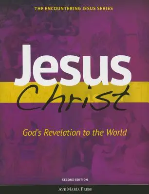 Ježiš Kristus: Boží zjavenie svetu - Jesus Christ: God's Revelation to the World
