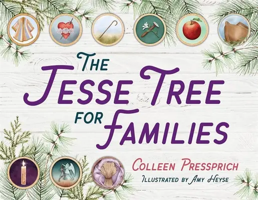 Jesseho strom pre rodiny - The Jesse Tree for Families