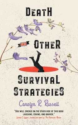 Smrť a iné stratégie prežitia - Death and Other Survival Strategies