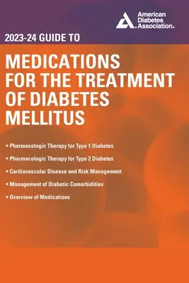 Sprievodca liekmi na liečbu diabetes mellitus na roky 2023-24 - The 2023-24 Guide to Medications for the Treatment of Diabetes Mellitus