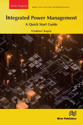 Integrovaný manažment napájania: A Quick Start Guide - Integrated Power Management: A Quick Start Guide
