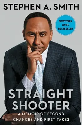 Priamy strelec: Memoáre o druhých šanciach a prvých pokusoch - Straight Shooter: A Memoir of Second Chances and First Takes