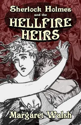 Sherlock Holmes a dediči pekelného ohňa - Sherlock Holmes and The Hellfire Heirs