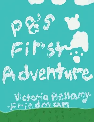 Prvé dobrodružstvo PB - PB's First Adventure