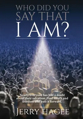 Kto si povedal, že som? - Who Did You Say That I Am?