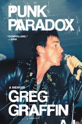 Punk Paradox: Memoáre - Punk Paradox: A Memoir