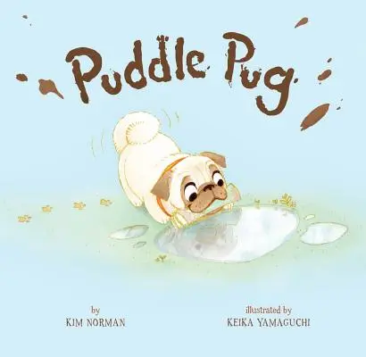 Mopslík z kaluže - Puddle Pug