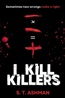 Zabíjam vrahov - I Kill Killers
