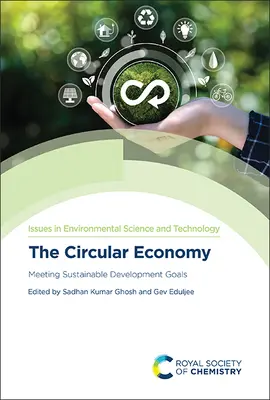 Obehové hospodárstvo: Plnenie cieľov trvalo udržateľného rozvoja - The Circular Economy: Meeting Sustainable Development Goals