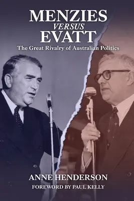 Menzies verzus Evatt: Veľká rivalita austrálskej politiky - Menzies versus Evatt: The Great Rivalry of Australian Politics