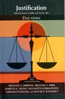 Ospravedlnenie: (Beilby James (Autor)) - Justification: Five Views (Beilby James (Author))