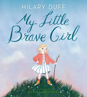 Moje malé odvážne dievčatko - My Little Brave Girl
