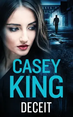 DECEIT úplne neodškriepiteľný drsný a napínavý thriller z prostredia gangov - DECEIT a completely unputdownable gritty and gripping gangland thriller