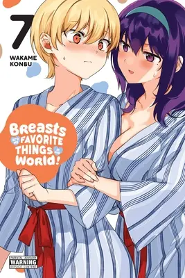 Prsia sú moja najobľúbenejšia vec na svete!, zväzok 7 - Breasts Are My Favorite Things in the World!, Vol. 7