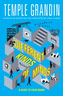 Rôzne druhy mysle: Sprievodca vaším mozgom - Different Kinds of Minds: A Guide to Your Brain