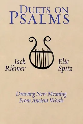 Duety o žalmoch: Čerpanie nového významu zo starovekých slov - Duets on Psalms: Drawing New Meaning From Ancient Words
