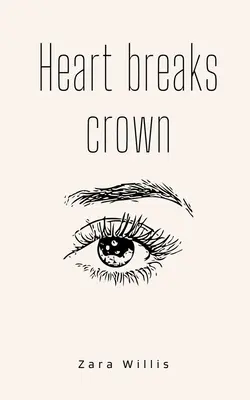 Srdce láme koruna - Heart breaks crown
