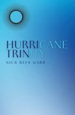 Hurikán Trinity - Hurricane Trinity