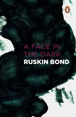 Tvár v tme a iné strašidlá: Zborník nadprirodzených príbehov - Face in Dark and Other Haunting: Collected Stories of the Supernatural