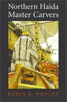 Majstri rezbári zo Severnej Haidy - Northern Haida Master Carvers