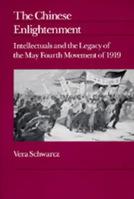 Čínske osvietenie: Intelektuáli a odkaz hnutia štvrtého mája 1919, zväzok 27 - The Chinese Enlightenment: Intellectuals and the Legacy of the May Fourth Movement of 1919 Volume 27