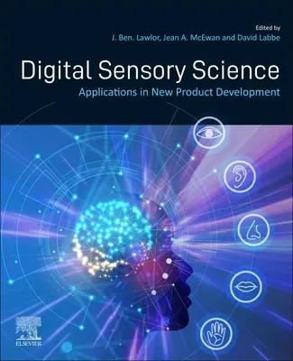 Digitálna veda o zmysloch: Senzorická senzorika: aplikácie pri vývoji nových produktov - Digital Sensory Science: Applications in New Product Development
