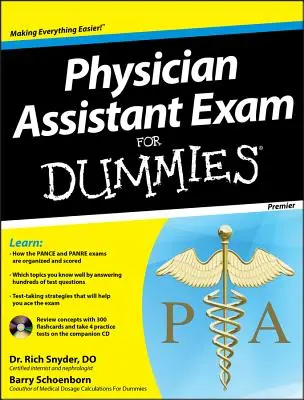 Skúška na asistenta lekára pre hlupákov [s CDROM] - Physician Assistant Exam for Dummies [With CDROM]