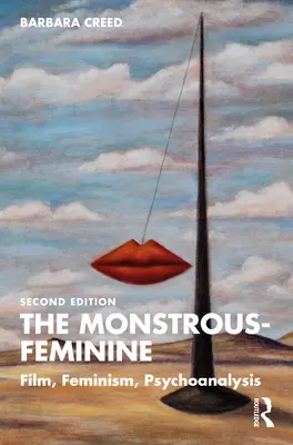 Monštruózno-ženské: Film, feminizmus, psychoanalýza - The Monstrous-Feminine: Film, Feminism, Psychoanalysis