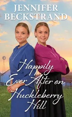 Šťastne až do smrti na Huckleberry Hill - Happily Ever After on Huckleberry Hill