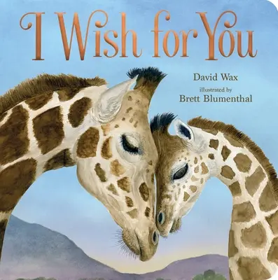 Prajem si ťa - I Wish for You