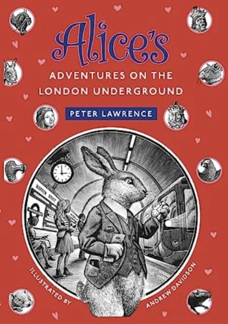 Alicine dobrodružstvá v londýnskom metre - Alice's Adventures  on the London Underground